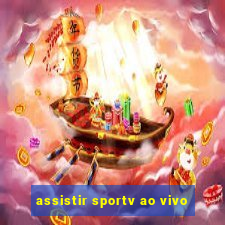 assistir sportv ao vivo